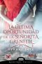 [Minstrel Valley 10] • La última oportunidad de la señorita Grenfell